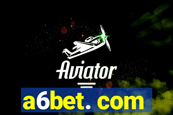 a6bet. com